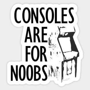 Consoles are for N00bs Sticker